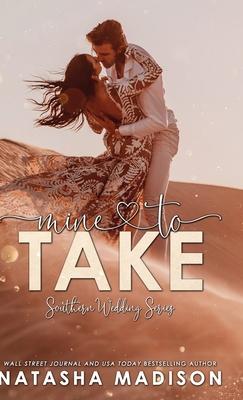 Mine to Take (Hardcover): Small town second chance sports romance