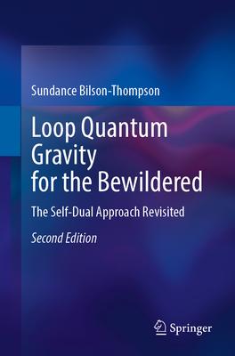 Loop Quantum Gravity for the Bewildered: The Self-Dual Approach Revisited