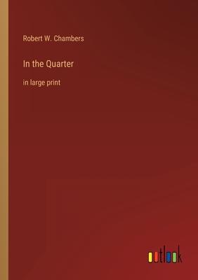 In the Quarter: in large print