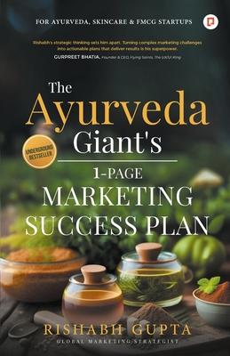 The Ayurveda Giant’s 1-Page Marketing Success Plan