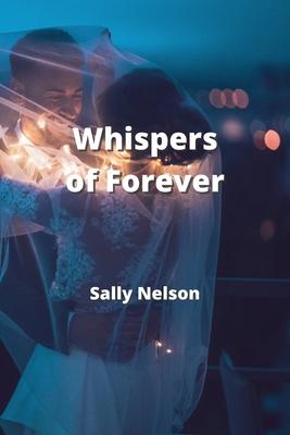 Whispers of Forever