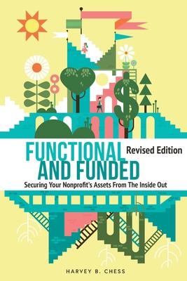 Functional and Funded: Securing Your Nonprofit’s Assets From The Inside Out