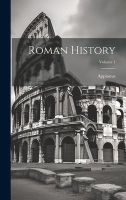 Roman History; Volume 1