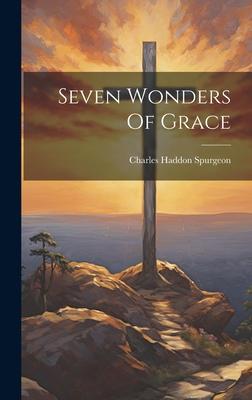 Seven Wonders Of Grace