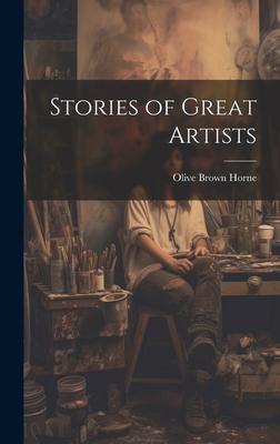 Stories of Great Artists