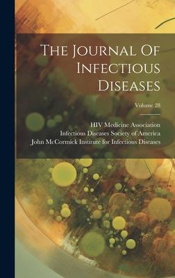 The Journal Of Infectious Diseases; Volume 28