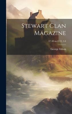 Stewart Clan Magazine; 47-48 no.8-12, 1-6