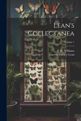 Lean’s Collectanea; Volume 1