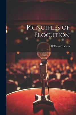 Principles of Elocution