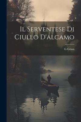 Il Serventese Di Ciullo D’alcamo