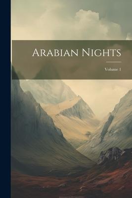 Arabian Nights; Volume 1