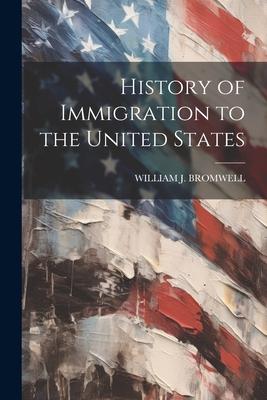 History of Immigration to the United States