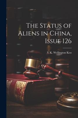 The Status of Aliens in China, Issue 126