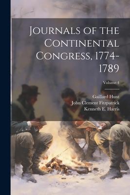 Journals of the Continental Congress, 1774-1789; Volume 4