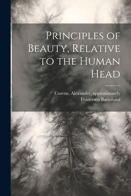 Principles of Beauty, Relative to the Human Head