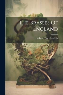 The Brasses Of England