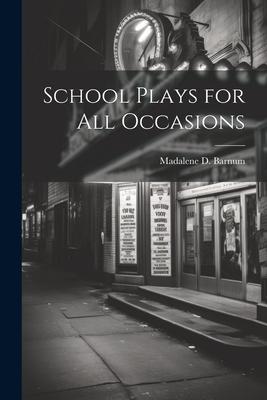 School Plays for all Occasions