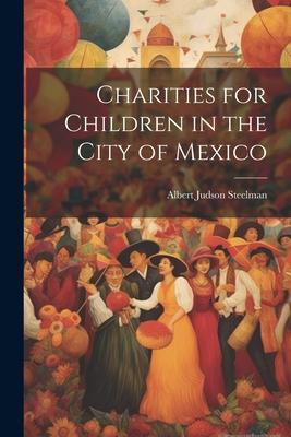 Charities for Children in the City of Mexico