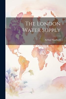 The London Water Supply