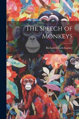 The Speech of Monkeys