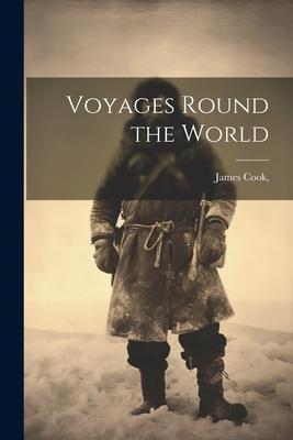 Voyages Round the World