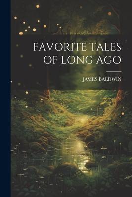 Favorite Tales of Long Ago