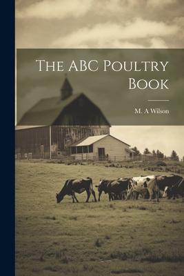 The ABC Poultry Book