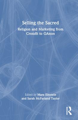 Selling the Sacred: From Crossfit to Qanon