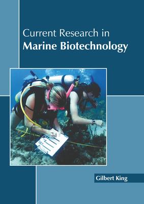 Current Research in Marine Biotechnology