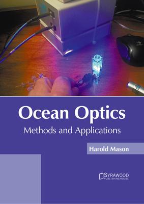 Ocean Optics: Methods and Applications