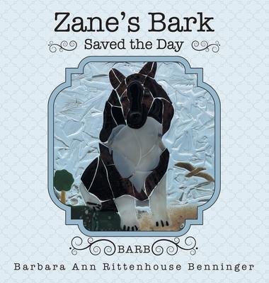 Zane’s Bark Saved the Day