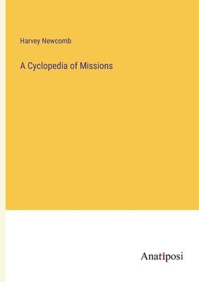 A Cyclopedia of Missions