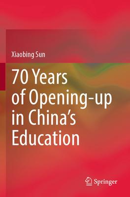 70 Years of Opening-Up in China’s Education