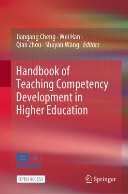 Handbook of Teaching Competency Development in Higher Education