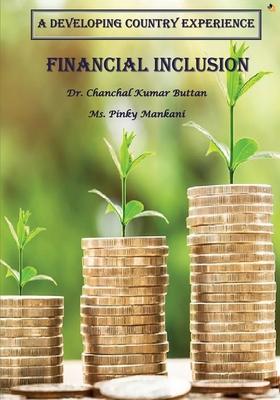 A Developing Country Experience Financial Inclusion