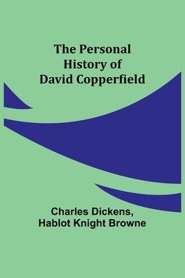 The Personal History of David Copperfield