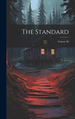 The Standard; Volume 80