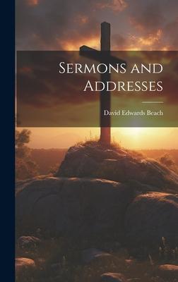 Sermons and Addresses