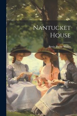 Nantucket House