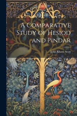 A Comparative Study of Hesiod and Pindar