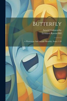 Butterfly: A Humorous And Artistic Monthly, Issues 1-10