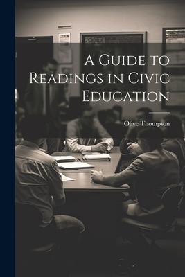 A Guide to Readings in Civic Education