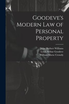 Goodeve’s Modern law of Personal Property