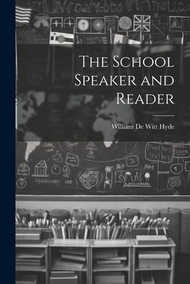 The School Speaker and Reader