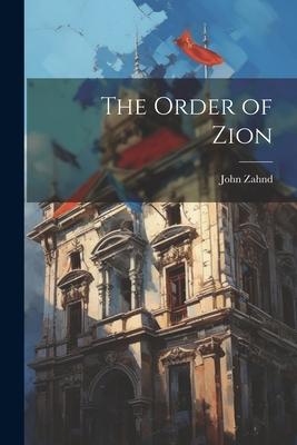 The Order of Zion