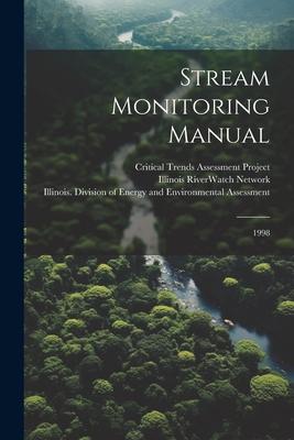 Stream Monitoring Manual: 1998