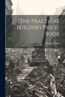 The Practical Builder’s Price-book