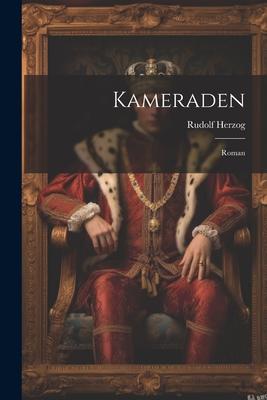 Kameraden: Roman