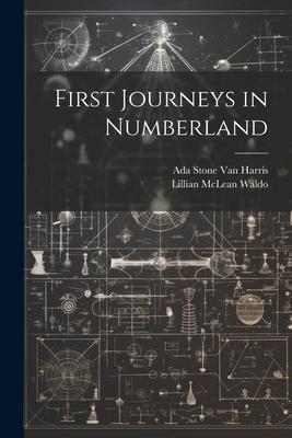 First Journeys in Numberland