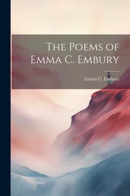 The Poems of Emma C. Embury